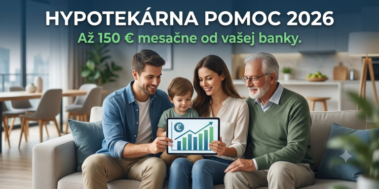 Hypotekárna pomoc od bánk od 1. mája 2026: kto má nárok a koľko môžete dostať?